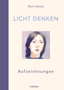 Cover-Bild zum Titel 'Licht denken' von 'Rani Kaluza'