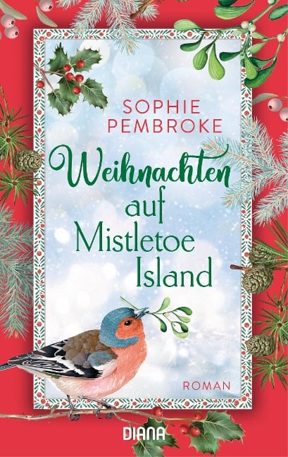 Weihnachten auf Mistletoe Island - Sophie Pembroke