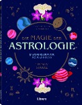 Cover-Bild zum Titel 'Die Magie der Astrologie' von 'Lindsey Squire'