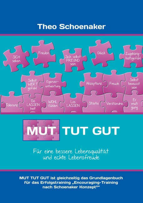 Mut tut gut - Theo Schoenaker