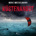 Cover-Bild zum Titel 'Küstenangst: Fehmarn-Krimi (Kommissare Westermann und Hartwig 7)' von 'Heike Meckelmann'