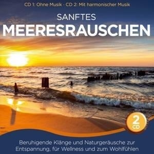 Sanftes Meeresrauschen-Beruhigende Klänge - Naturklang