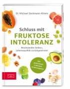 Cover-Bild zum Titel 'Schluss mit Fruktoseintoleranz' von 'Michael Zechmann-Khreis'