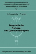 Diagnostik der Narkose- und Operationsfähigkeit - 