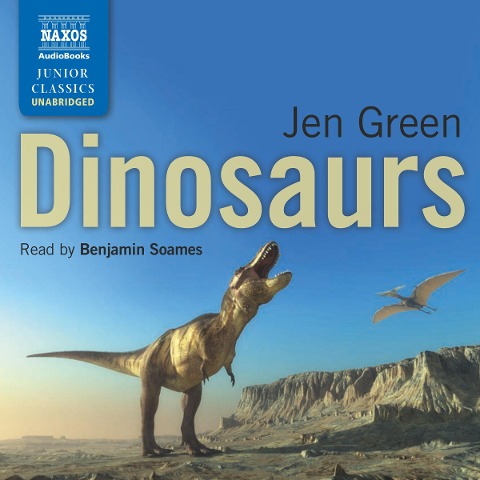 Dinosaurs (Unabridged) - Jen Green