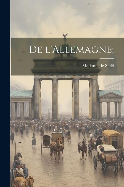 De l'Allemagne; - 