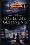 Cover-Bild zum Titel 'Das letzte Geständnis' von 'Amy Chua'