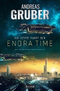 Die letzte Fahrt der Enora Time - Andreas Gruber