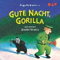 Cover-Bild zum Titel 'Gute Nacht, Gorilla! und weitere Einschlafhörspiele' von 'Peggy Rathmann'