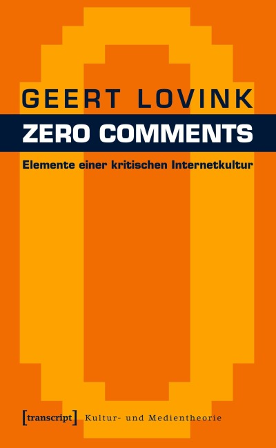 Zero Comments - Geert Lovink