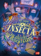 Cover-Bild zum Titel 'Insecta - Das Institut der Unsichtbaren' von 'Gail Lerner'
