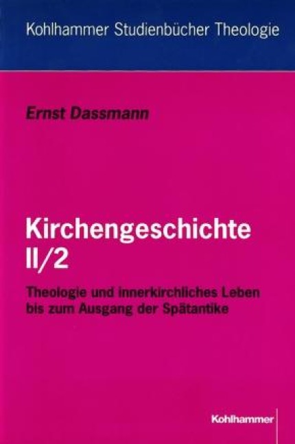 Kirchengeschichte II/2 - Ernst Dassmann