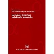 Cover-Bild zum Titel 'Identidades lingüísticas en la España autonómica' von ''