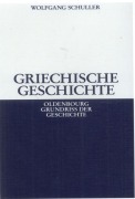 Cover-Bild zum Titel 'Griechische Geschichte' von 'Wolfgang Schuller'