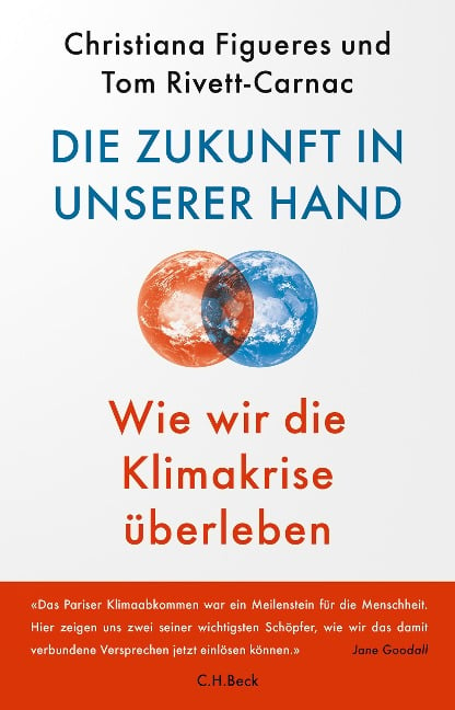 Die Zukunft in unserer Hand - Christina Figueres, Tom Rivett-Carnac