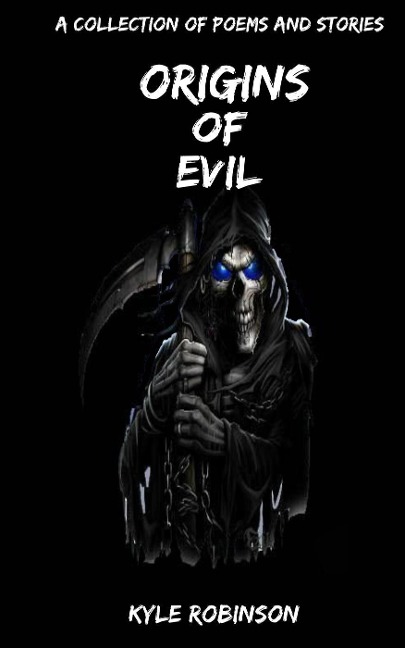 Origins of Evil - Kyle Robinson