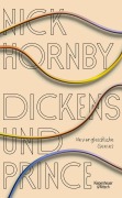 Cover-Bild zum Titel 'Dickens und Prince' von 'Nick Hornby'