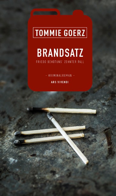 Brandsatz - Tommie Goerz