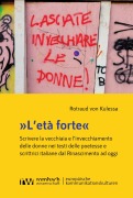 Cover-Bild zum Titel '»L'età forte«' von 'Rotraud von Kulessa'