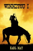 Cover-Bild zum Titel 'Winnetou Band 1' von 'Karl May'