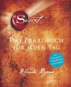 Cover-Bild zum Titel 'The Secret - Das Praxisbuch für jeden Tag' von 'Rhonda Byrne'