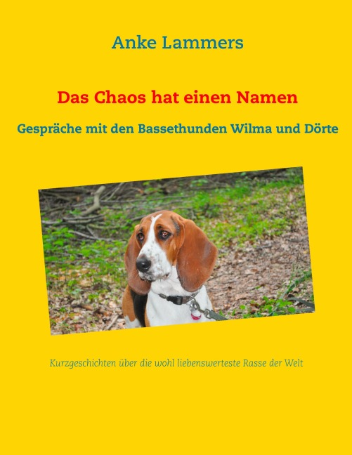Das Chaos hat einen Namen - Anke Lammers