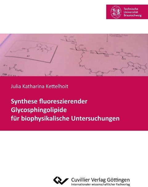Synthese fluoreszierender Glycosphingolipide für biophysikalische Untersuchungen - 