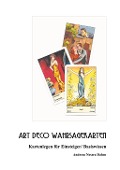 Cover-Bild zum Titel 'Art Deco Wahrsagekarten' von 'Andreas Nostra Dahm'