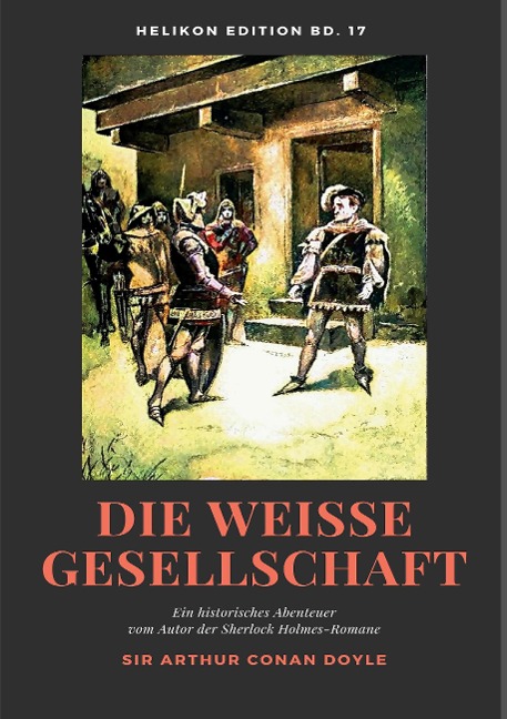 Die weiße Gesellschaft - Arthur Conan Doyle