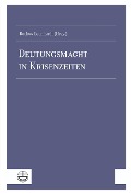 Cover-Bild zum Titel 'Deutungsmacht in Krisenzeiten' von ''