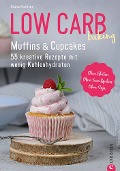Cover-Bild zum Titel 'Low Carb baking. Muffins & Cupcakes' von 'Diana Ruchser'