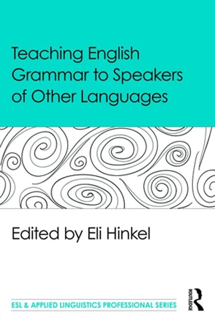 Teaching English Grammar to Speakers of Other Languages - 