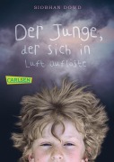 Cover-Bild zum Titel 'Der Junge, der sich in Luft auflöste' von 'Siobhan Dowd'
