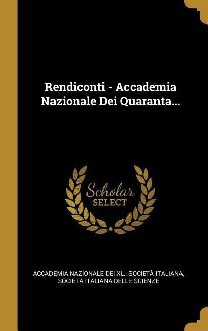 Rendiconti - Accademia Nazionale Dei Quaranta... - Società Italiana