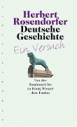 Deutsche Geschichte - Ein Versuch, Bd. 2 - Herbert Rosendorfer