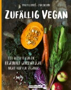Cover-Bild zum Titel 'Zufällig vegan' von 'Marta Dymek'