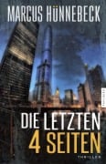 Cover-Bild zum Titel 'Die letzten 4 Seiten' von 'Marcus Hünnebeck'