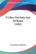 Il Libro Dei Sette Savj Di Roma (1864) - Fratelli Nistri Publisher