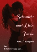 Sehnsucht nach Liebe - Jackie - Ava J. Thompson
