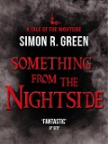 Cover-Bild zum Titel 'Something from the Nightside' von 'Simon Green'