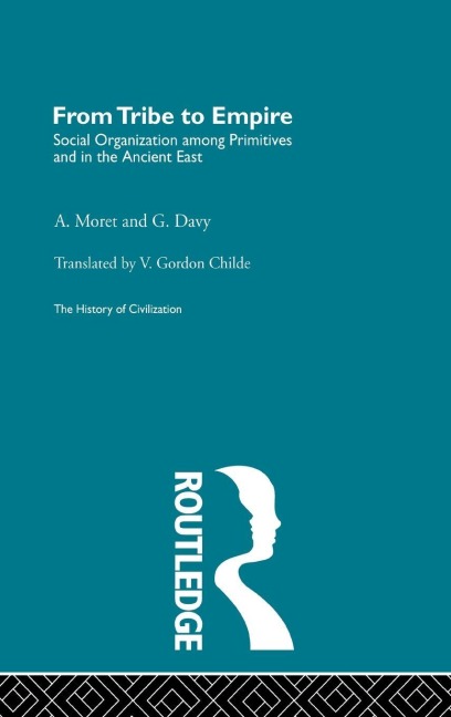 From Tribe to Empire - G. Davy, A. Moret