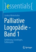 Cover-Bild zum Titel 'Palliative Logopädie - Band 1' von 'Cordula Winterholler'