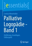 Cover-Bild zum Titel 'Palliative Logopädie - Band 1' von 'Cordula Winterholler'