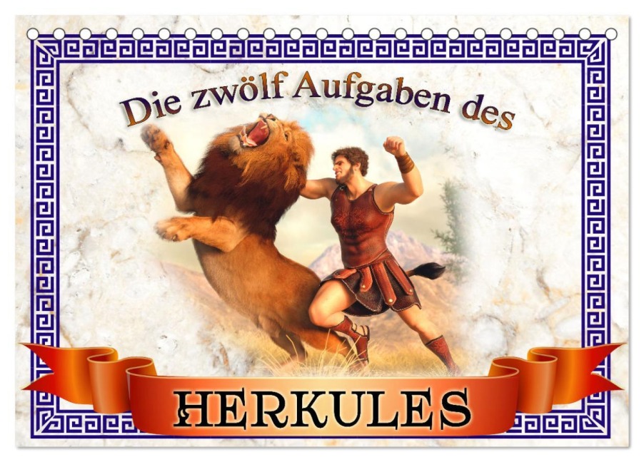 Die zwölf Aufgaben des Herkules (Tischkalender 2026 DIN A5 quer), CALVENDO Monatskalender - Karsten Schröder
