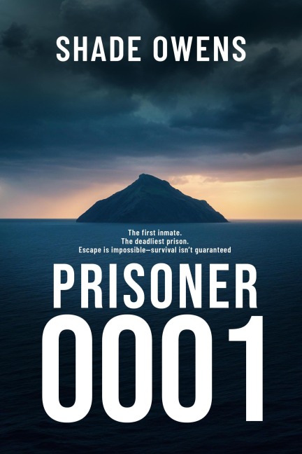 Prisoner 0001 (The Feral Sentence, #0) - Shade Owens