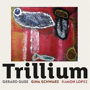 Trillium - Gerard/Schwarz Guse