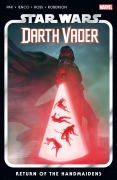 Cover-Bild zum Titel 'Star Wars: Darth Vader By Greg Pak Vol. 6 - Return Of The Handmaidens' von 'Greg Pak'