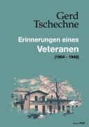 Cover-Bild zum Titel 'Erinnerungen eines Veteranen' von 'Gerd Tschechne'