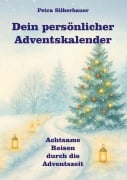 Cover-Bild zum Titel 'Dein persönlicher Adventskalender' von 'Petra Silberbauer'