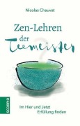 Cover-Bild zum Titel 'Zen-Lehren der Teemeister' von 'Nicolas Chauvat'